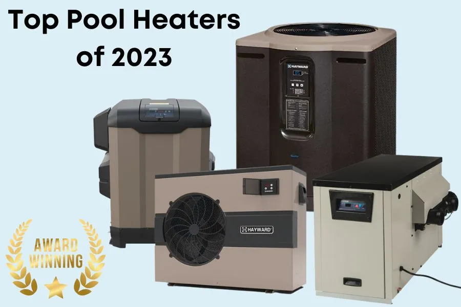 Top-Gas-Pool-Heaters-and-Electric-Heat-Pumps-of-2023