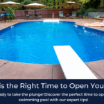 When-is-the-Right-Time-to-Open-Your-Swimming-Pool