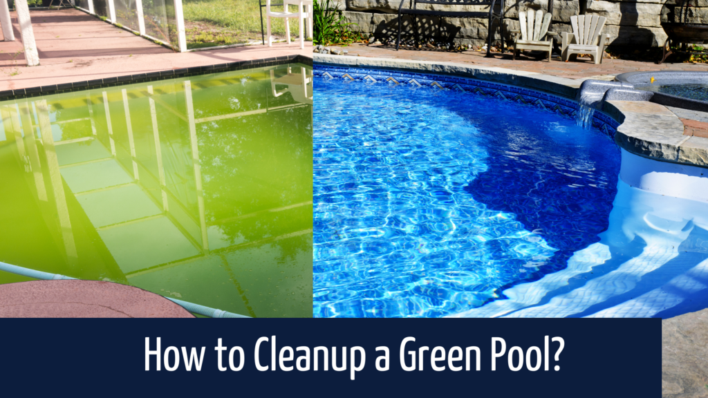 How to Clean a Green Pool Blog Banner